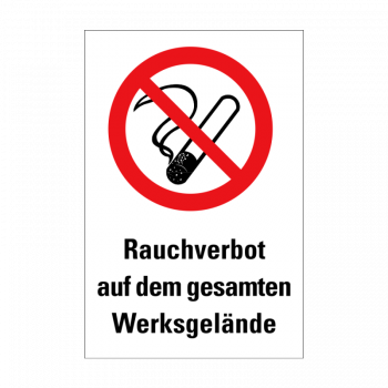 Rauchverbot auf dem gesamten Werksgelände